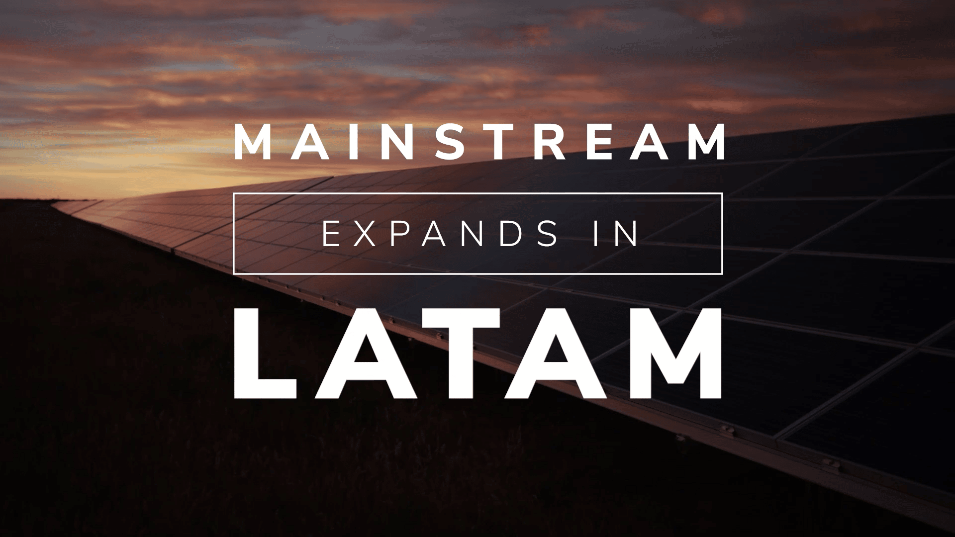 'Mainstream expands in LatAm' video thumbnail